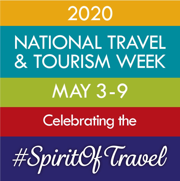 Celebrating the "Spirit of Travel" during National Travel and Tourism