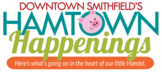 Downtown Smithfield's Hamtown Happenings
